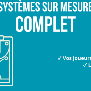 SYSTÈMES SUR MESURE - COMPLET